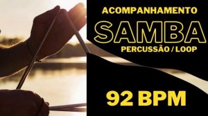 SAMBA  92 bpm LOOP percussion - Brazilian rhythms