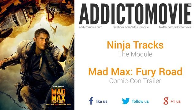 Mad Max: Fury Road - Comic-Con Trailer Music #2 (Ninja Tracks - The Module) смотреть онлайн