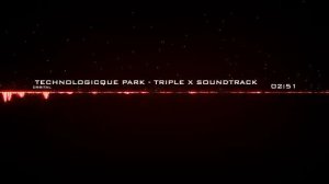 Triple X Soundtrack - Orbital - Technologicque Park