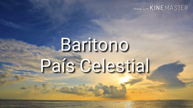 Baritono País Celestial смотреть онлайн