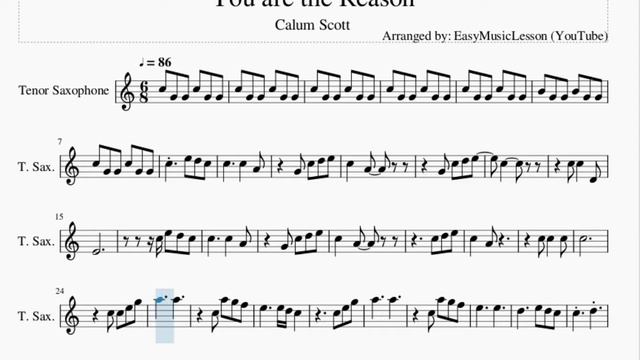 Tenor Sax Sheet Music: How to play You are the Reason by Calum Scott смотреть онлайн