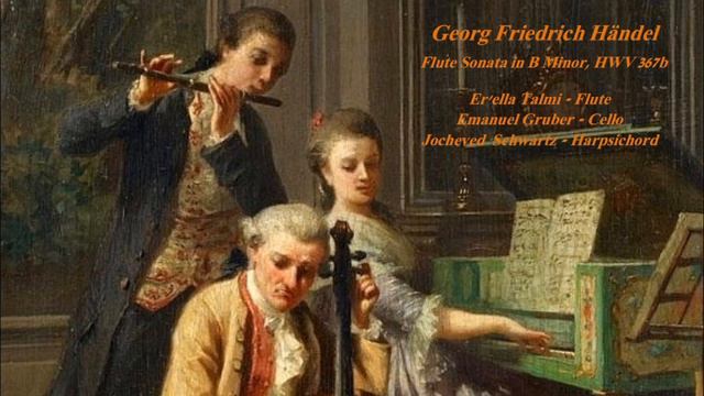 Georg Friedrich Händel: Flute Sonata In B Minor, HWV 367b