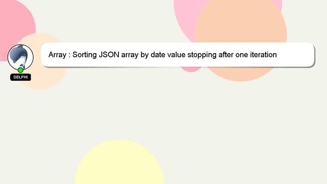 Array : Sorting JSON array by date value stopping after one iteration смотреть онлайн