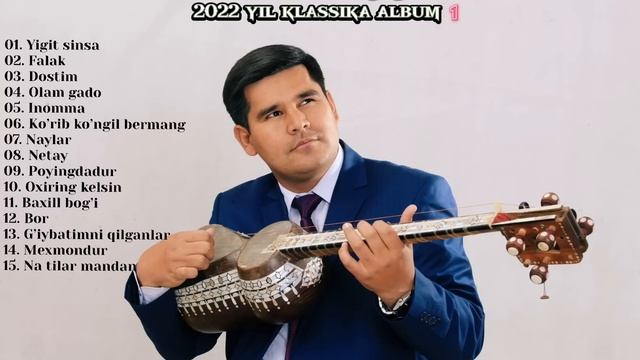 БЕКЗОД ХАККИЕВ - ЯНГИ КЛАССИК КОШИКЛАРИ АЛБОМИ 2022