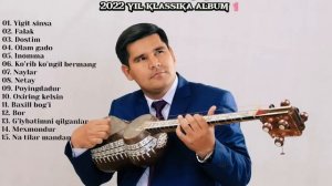 БЕКЗОД ХАККИЕВ - ЯНГИ КЛАССИК КОШИКЛАРИ АЛБОМИ 2022