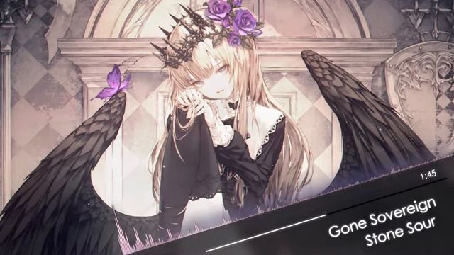 「Nightcore」 Gone Sovereign 「Stone Sour」 смотреть онлайн