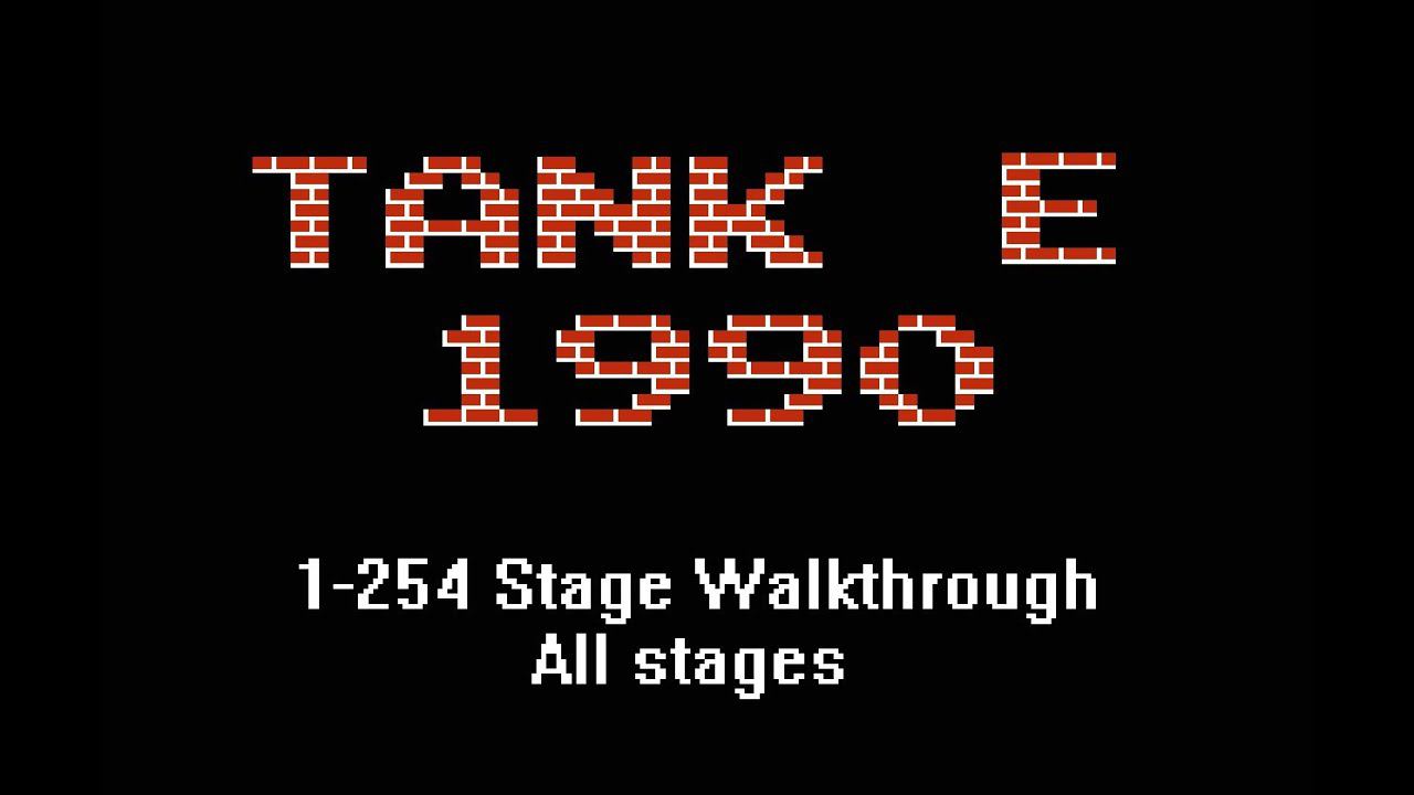 Tank E 1990 1-254 Stage Walkthrough all stages смотреть онлайн