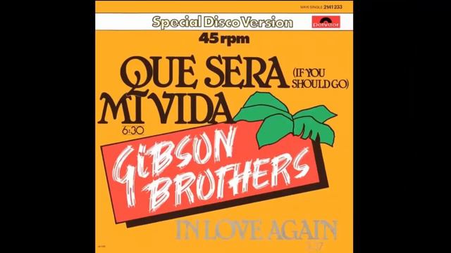 Gibson Brothers - Que Será Mi Vida [Remix] смотреть онлайн