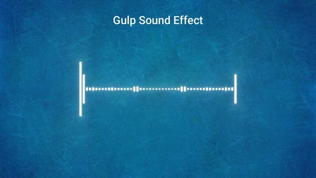 Gulp Sound Effect смотреть онлайн