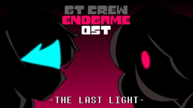 Glitchtale Crew: Endgame OST - The Last Light смотреть онлайн