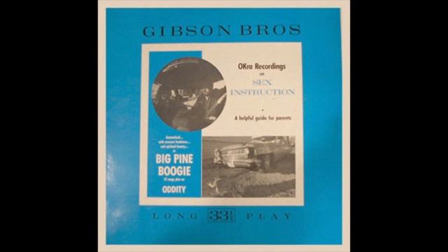 Gibson Bros. - "Big Pine Boogie" LP (1987) Full Album, Vinyl Rip смотреть онлайн