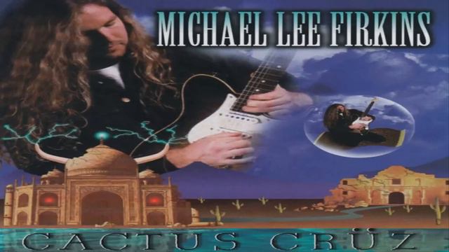 Michael Lee Firkins - Cactus Cruz (Full Album) смотреть онлайн