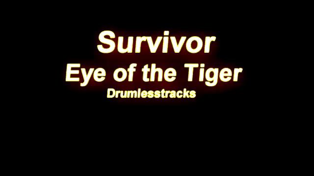 Survivor - Eye of the Tiger [Drumlesstrack] смотреть онлайн