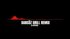 Serdar Ortaç - Dansöz (Drill Remix) Prod by. DJ GÖTZKEN