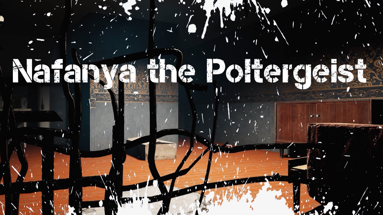 Nafanya The Poltergeist Обзор Геймплей