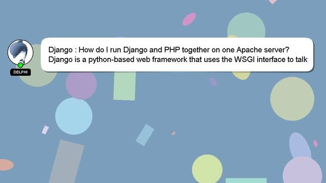 Django : How do I run Django and PHP together on one Apache server? смотреть онлайн