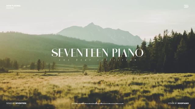The Best of SEVENTEEN | 1 Hour Piano Collection смотреть онлайн