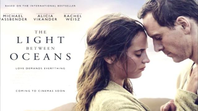 The Light Between Oceans official soundtrack Theme Song . смотреть онлайн
