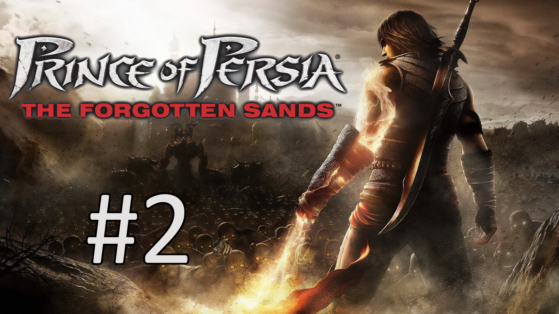 Прохождение Prince of Persia: The Forgotten Sands - Часть 2
