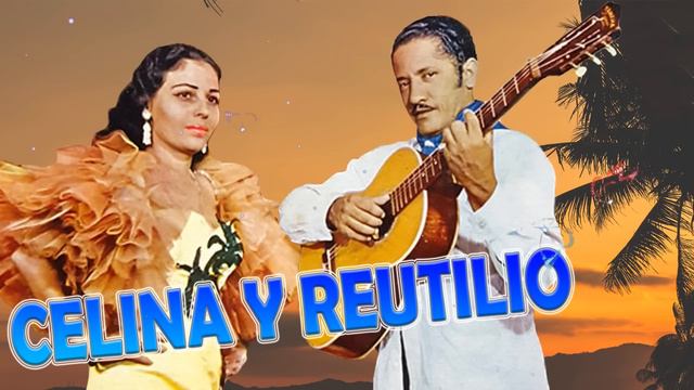 Celina Y Reutilio - Éxitos De Oro