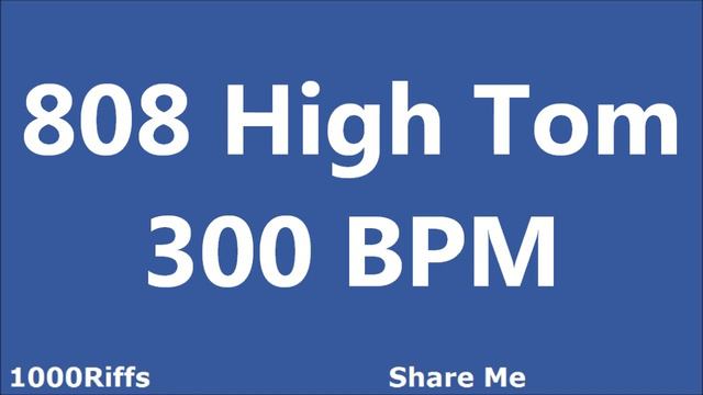 808 High Tom Metronome : 300 BPM смотреть онлайн