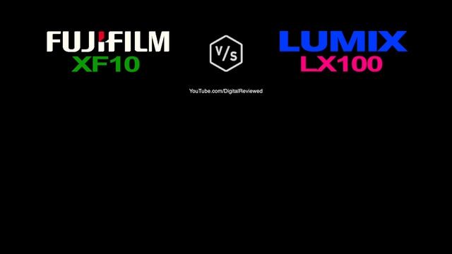 FujiFilm XF10 vs Panasonic LUMIX LX100 смотреть онлайн