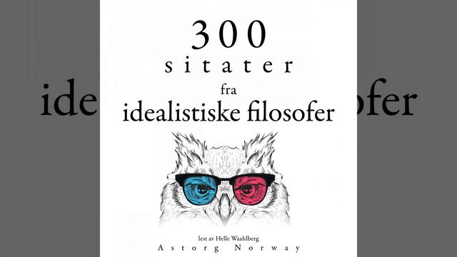 Chapter 1.2 - 300 sitater fra idealistiske filosofer смотреть онлайн