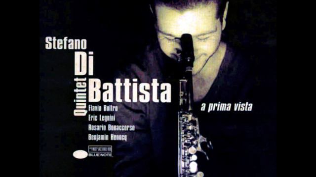 Stefano Di Battista Quintet (1998) A Prima Vista смотреть онлайн