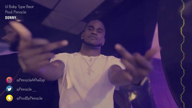 Lil Baby Type Beat - Donny (Prod. Pinnacle) смотреть онлайн