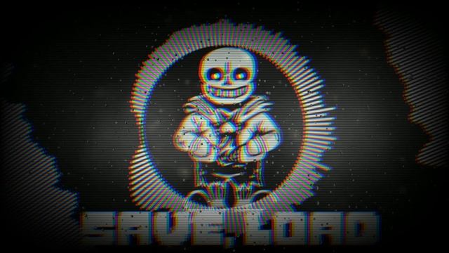 OverSaveTale Sans - Save, Load. [Remix.] [13+] смотреть онлайн