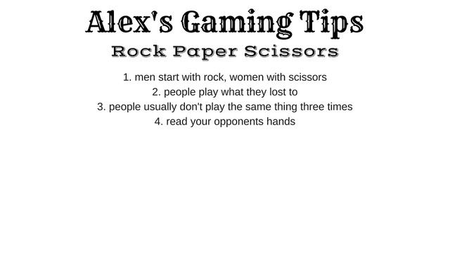 ROCK PAPER SCISSORS AND THE SECRET WAY OF WINNING! Alex's Gaming Tips #2 смотреть онлайн