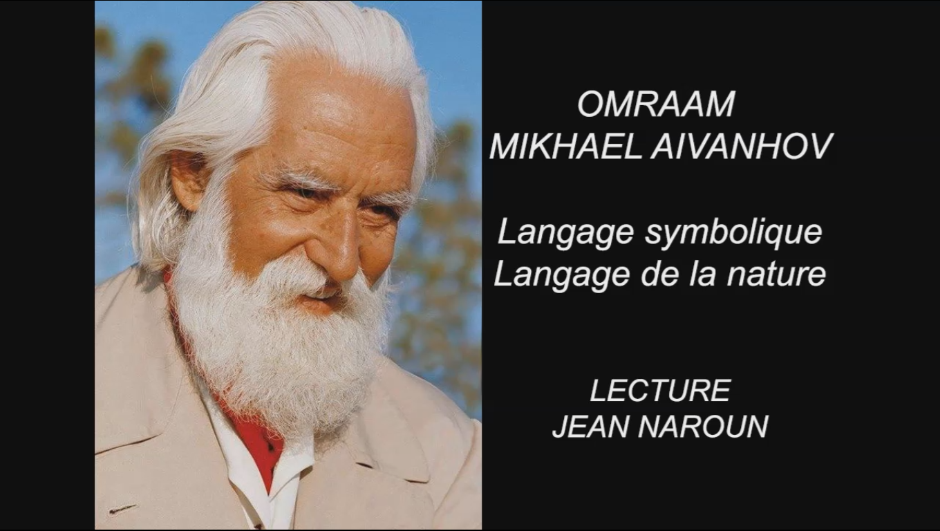 3-8 Langage Symbolique, Langage De La Nature - Omraam Mikhaël Aïvanhov