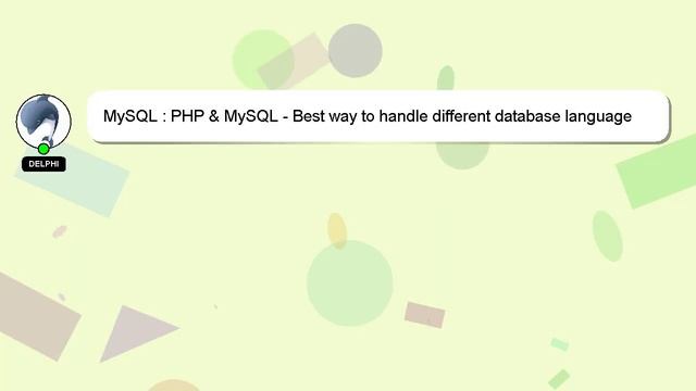 MySQL : PHP & MySQL - Best way to handle different database language contents смотреть онлайн