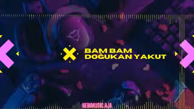 Bam Bam Dogukan Yakut