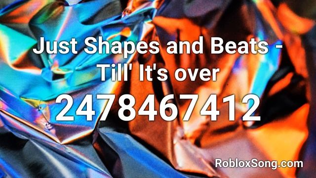 Just Shapes and Beats - Till' It's over Roblox ID - Music Code смотреть онлайн