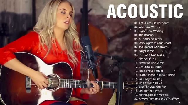 Acoustic 2023 - Top English Love Songs Acoustic Cover - Best Acoustic Songs of All Time смотреть онлайн
