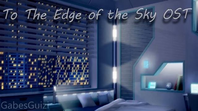 To The Edge Of The Sky OST - Tiredness смотреть онлайн