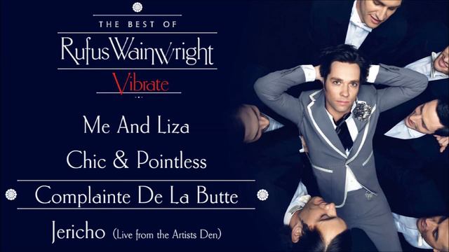 Vibrate: The Best of Rufus Wainwright - Interactive Sampler смотреть онлайн