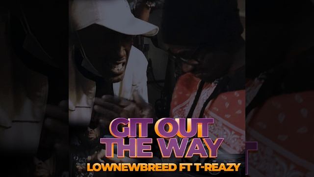 Git Out The Way смотреть онлайн