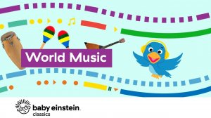 World Music _ Baby Einstein.mp4