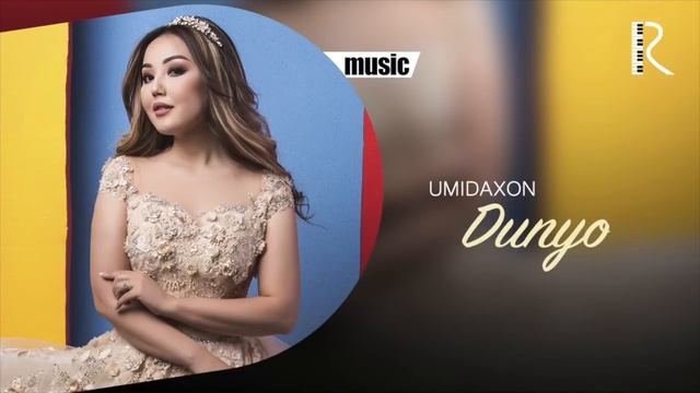 Umidaxon Dunyo _ Умидахон - Дунё mp3 смотреть онлайн
