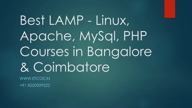 Best LAMP Linux, Apache, MySql,PHP COURSES IN BANGALORE & COIMBATORE-ETCOE.IN смотреть онлайн