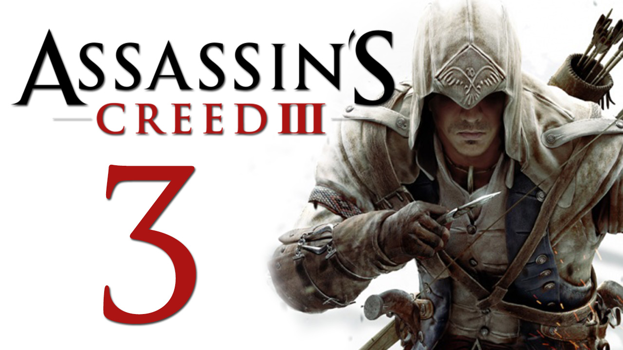 Assassin's Creed 3 - Прохождение игры на русском [#3] | PC (2014 г.)