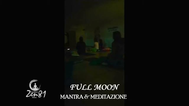 full moon Mantra e Meditazione CEntro Olistico Zen81 смотреть онлайн