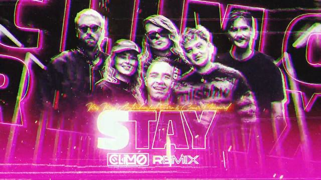Kris Kross Amsterdam Feat. Sera & Conor Maynard - Stay ( CLIMO REMIX )