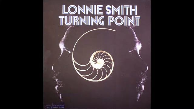 Dr. Lonnie Smith "Turning Point",1969.Track A2: "Slow High" смотреть онлайн