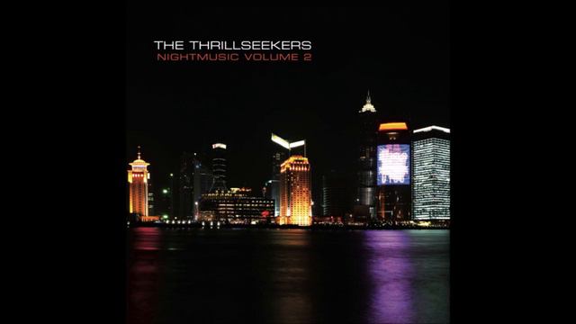 The Thrillseekers – Nightmusic Volume 2 CD1 (2007)