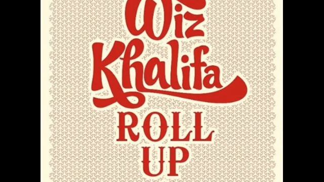Wiz Khalifa - Roll Up