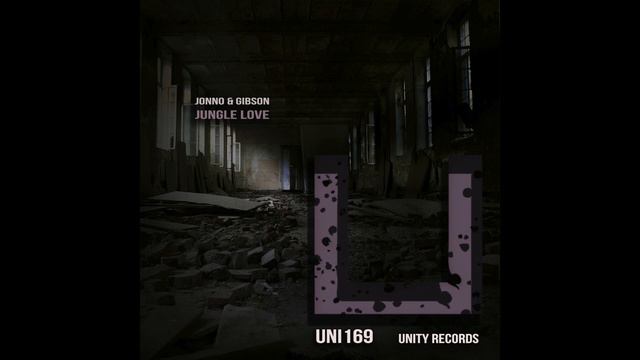 Jonno & Gibson - Jungle Love (Original Mix) [UNITY RECORDS] смотреть онлайн