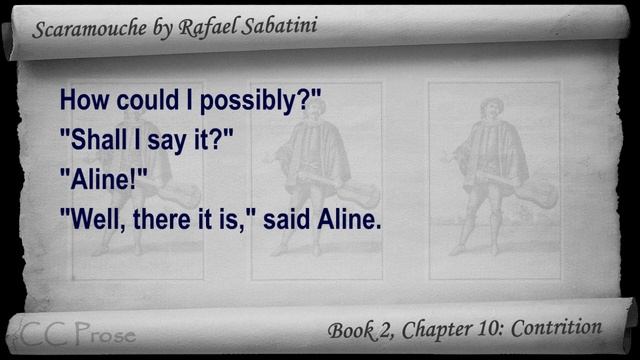 Book 2 - Chapter 10 - Scaramouche by Rafael Sabatini - Contrition смотреть онлайн